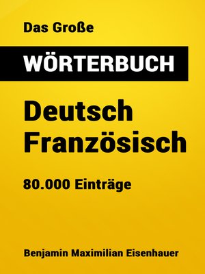 cover image of Das Große Wörterbuch  Deutsch--Französisch